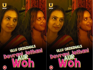 Devrani Jethani Aur Woh ? Episode 1